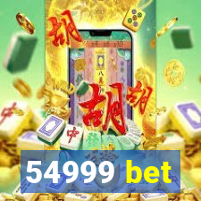 54999 bet